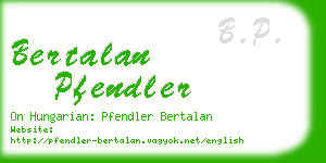 bertalan pfendler business card